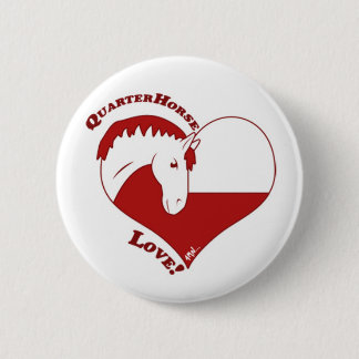 QuarterHorse Love! Button