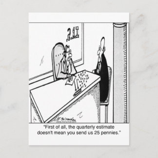 Quarterly Taxes Does Not Mean 25¢ Postcard