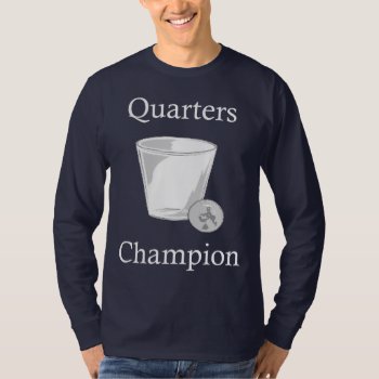 Quarters Champion T-shirt by Mister_Tees at Zazzle