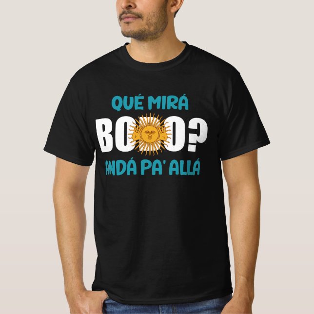 que miras bobo, Qué Miras Bobo, Qué Mira Bobo T-Shirt (Front)