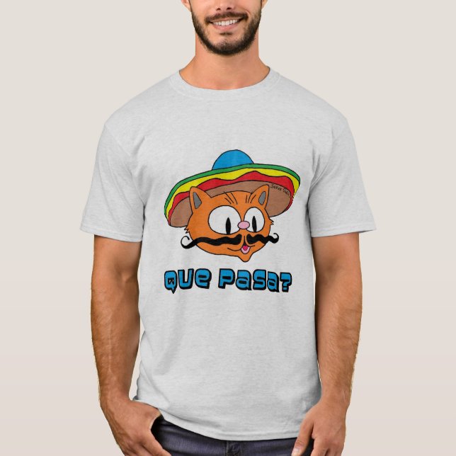 Que Pasa Señor Gato™ Cartoon Mustache Cat T-Shirt (Front)