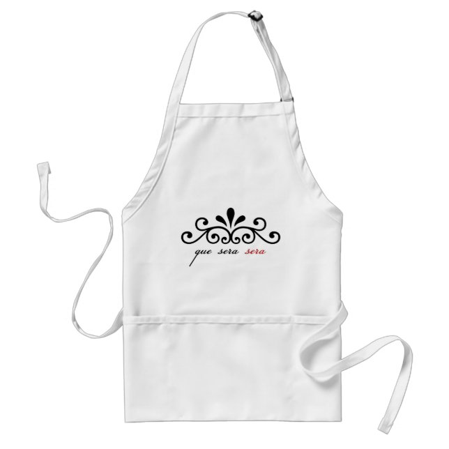 Que Sera Sera Apron. Adult Apron (Front)