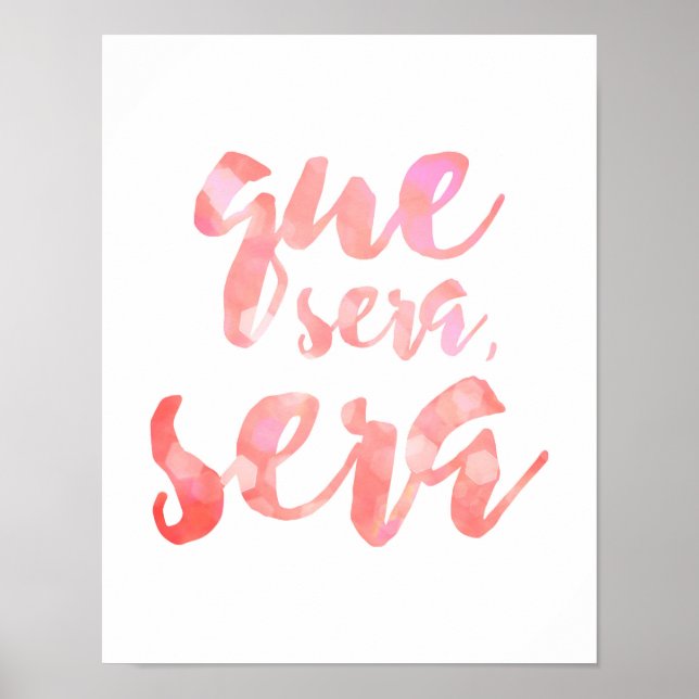 Que Sera Sera - Pink - White Poster (Front)
