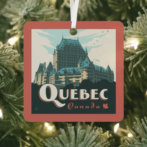 Quebec Canada  Chteau Frontenac Metal Ornament