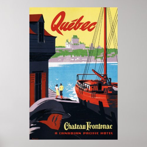 QUEBEC Canada Chateau Frontenac Ship Harbor Travel Poster