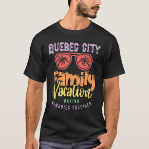 Quebec City Canada Family Vacation Matching Outfi T-Shirt