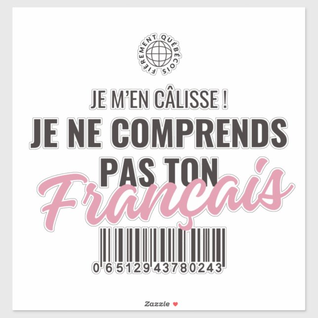 Quebec French Sticker (Sheet)
