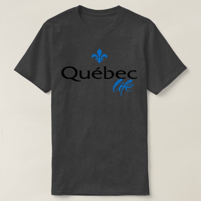 Quebec Life Growing Up Canadian T-Shirt (Design Front)