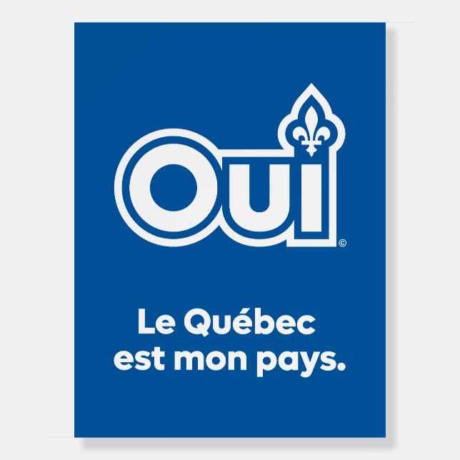 Québec OUI Foam Board (Front)