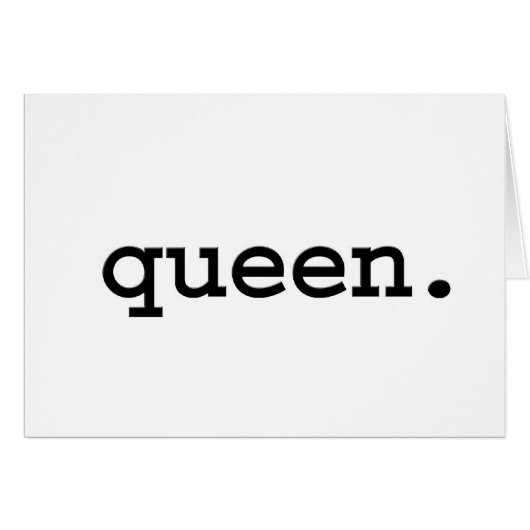 queen. (Front Horizontal)