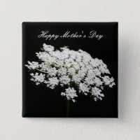 Queen Anne's Lace Mother's Day Pinback Button