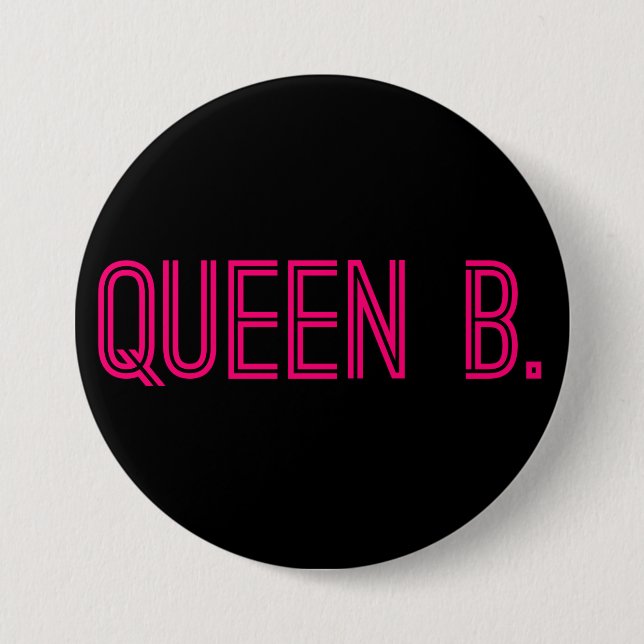 Queen B. Button (Hot Pink) (Front)