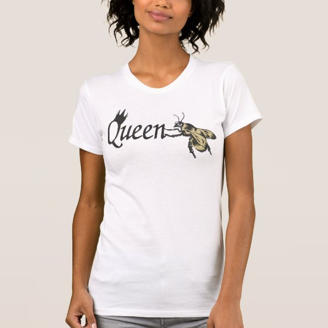 queen b T-Shirt (Front)