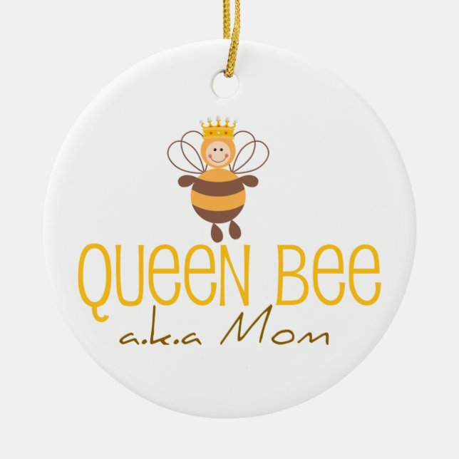 Queen Bee AKA Mom Ceramic Ornament (Front)