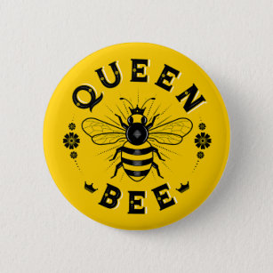 Queen Bee / Button Pin