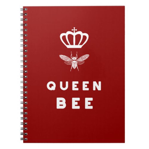 Queen Bee Crown Funny Cute Sayings Notebook