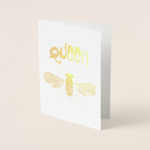 "Queen Bee" Gold Foil Greeting Card
