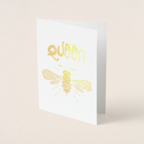 Queen Bee Gold Foil Greeting Card