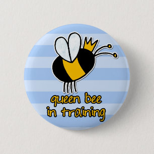 queen bee in training button