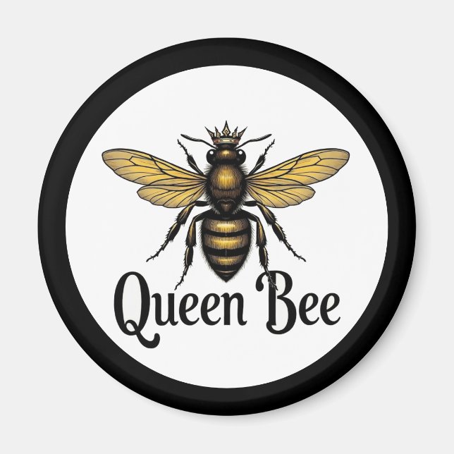 Queen Bee  Magnet (Front)