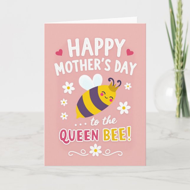 Queen Bee Mothers Day Card (Front)