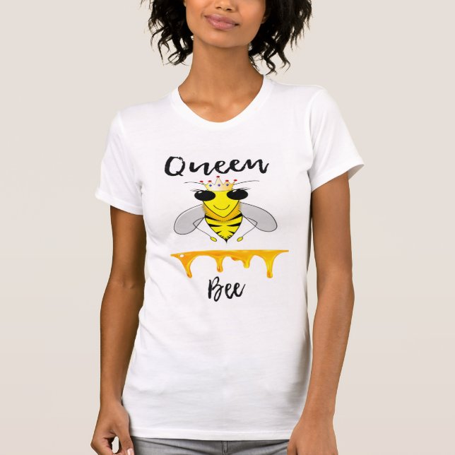 Queen Bee Sassy Prints & Quotes T-Shirt (Front)