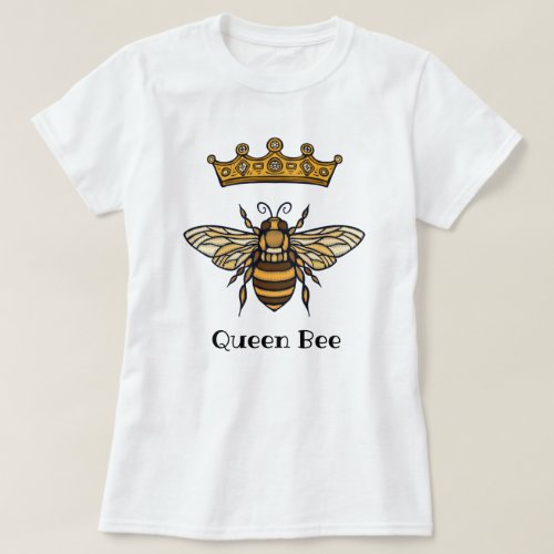 Queen Bee with Crown T_Shirt