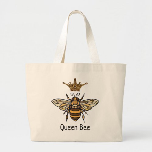 Queen Bee with Fancy Crown T_Shirt Large Tote Bag