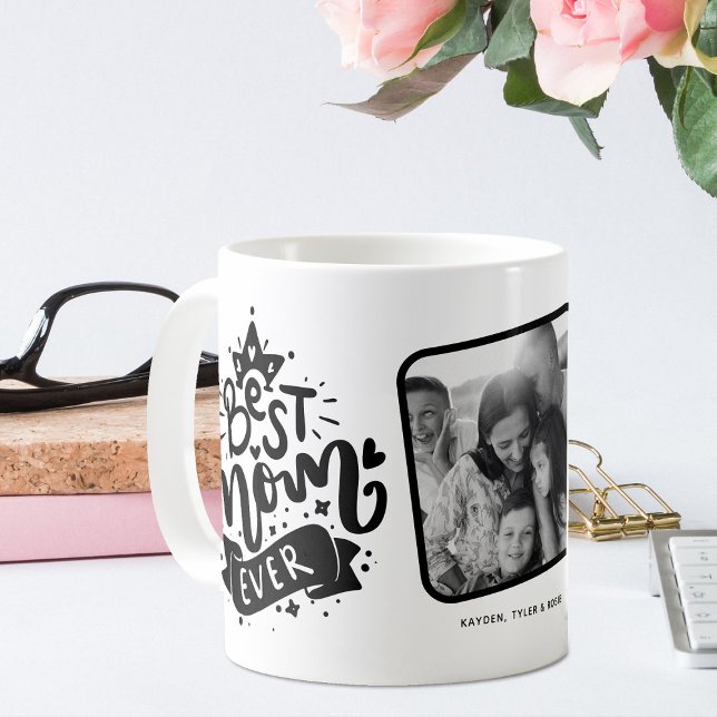 Queen 'Best Mom Ever' Photo Gift Coffee Mug (Creator Uploaded)