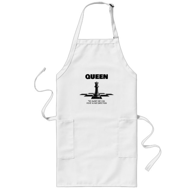 Queen Chess Be Aware She Can Move In Any Direction Long Apron (Front)