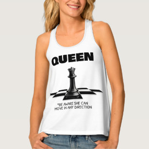 Queen Chess Be Aware She Can Move In Any Direction Tank Top