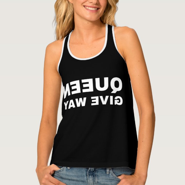 Queen Don't Tailgate and Give Way Black Tank Top (Front)
