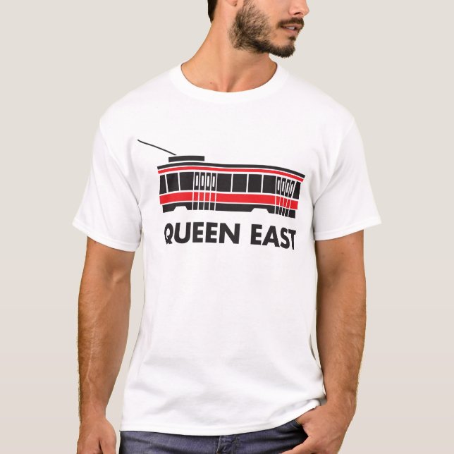 Queen East (Toronto) Streetcar T-Shirt (Front)