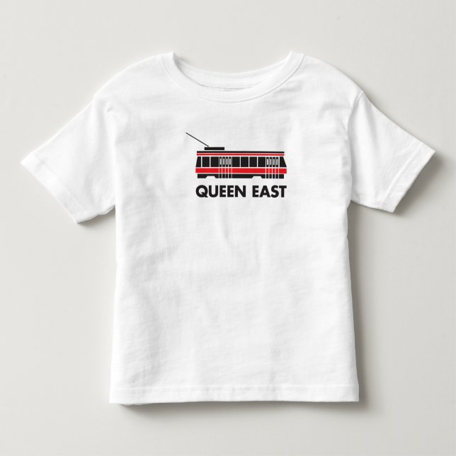 Queen East (Toronto) Streetcar Toddler T-Shirt (Front)