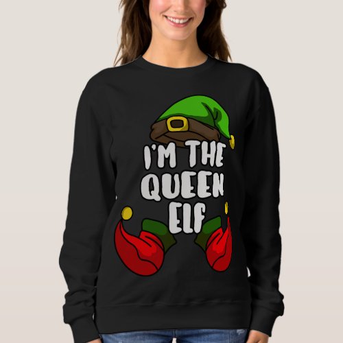 Queen Elf Matching Family Group Christmas Party Pa Sweatshirt