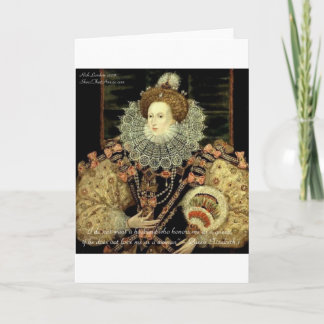 Queen Elizabeth 1 Love/Honour Love Quote Gifts Card