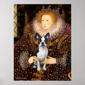 Queen Elizabeth I & Her Boston Terrier Poster