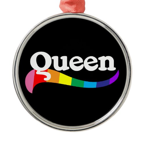 QUEEN Fabulous Drag Title Gay Community Queer  Metal Ornament