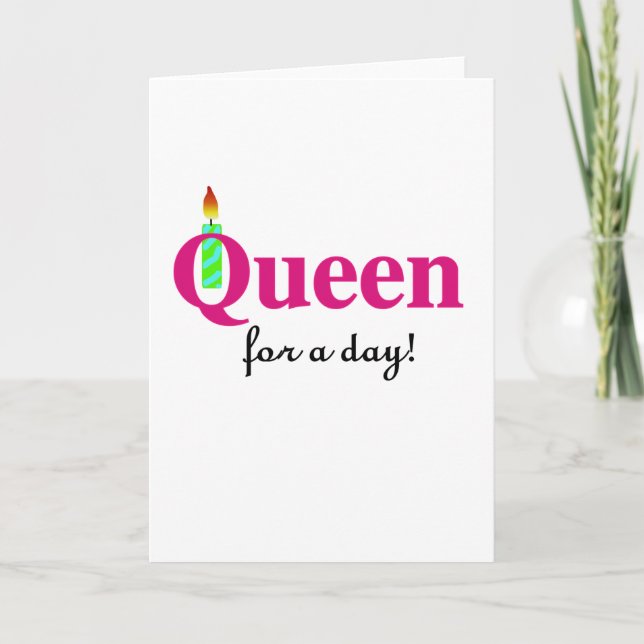 Queen for a Day Card (Front)