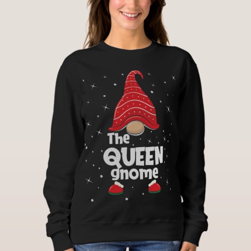 Queen Gnome Family Matching Christmas Funny Pajama Sweatshirt