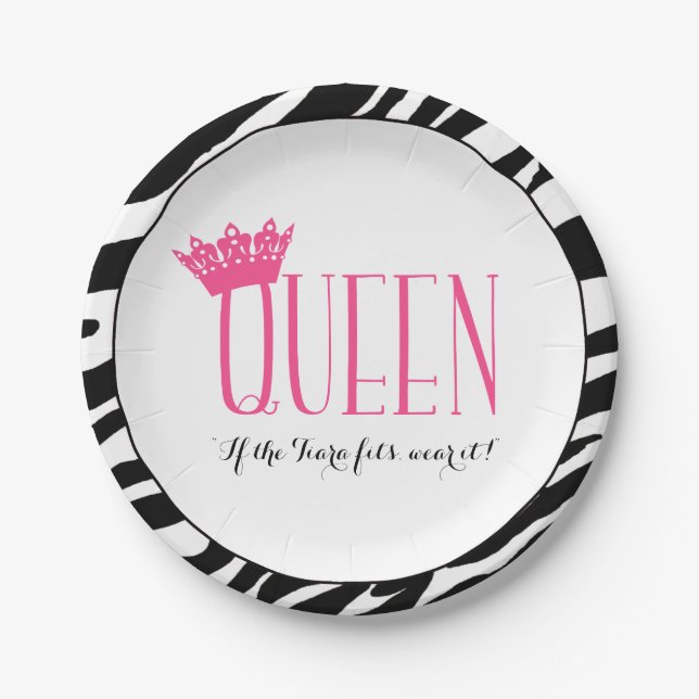 QUEEN - "If the Tiara Fits...Wear It!" Paper Plates (Front)