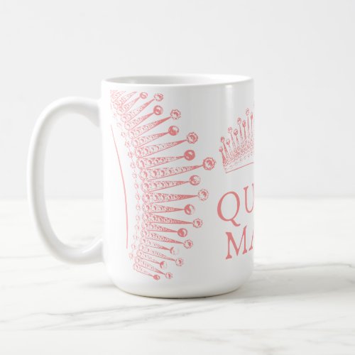 Queen Mama Coffee Mug
