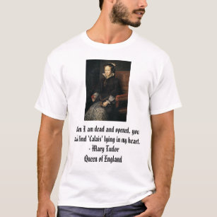 Queen Mary Tudor of England T-Shirt