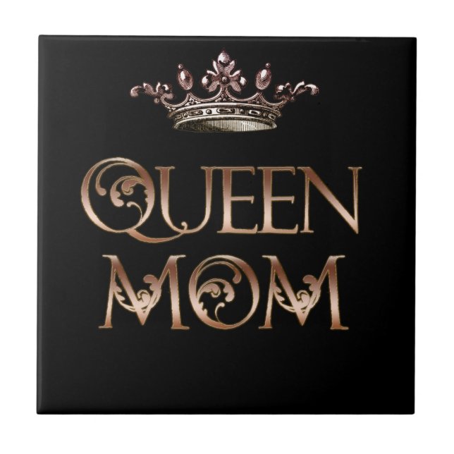 Queen Mom Ceramic Tile (Front)