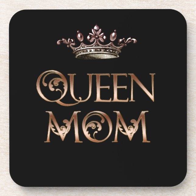 Queen Mom Drink Coaster (Front)