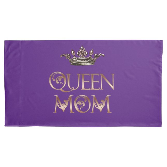 Queen Mom  Pillow Case (Front)