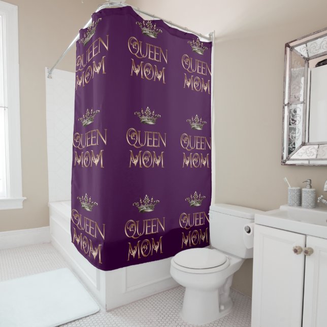 Queen Mom Shower Curtain (In Situ)