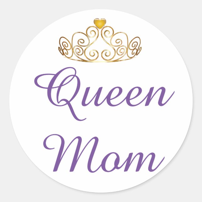 Queen Mom with Tiara Classic Round Sticker (Front)