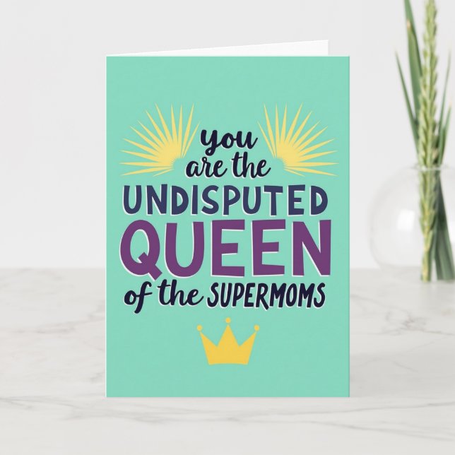 Queen Mothers Day Art Card (Front)