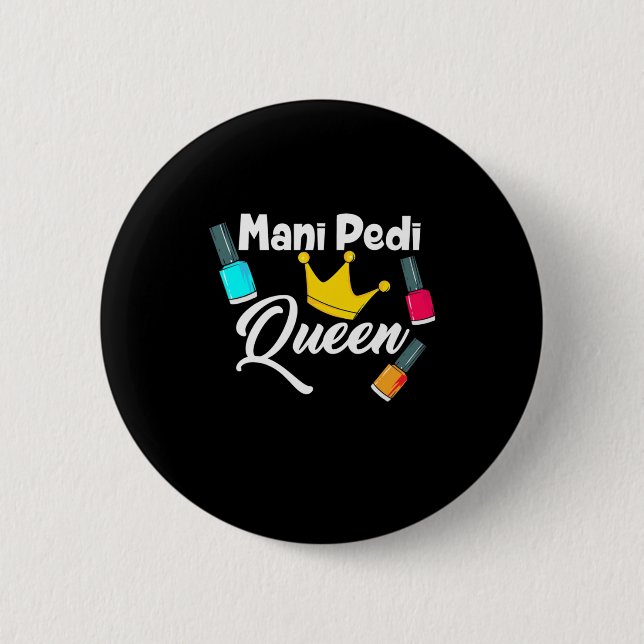 Queen Nail Artist Button (Front)
